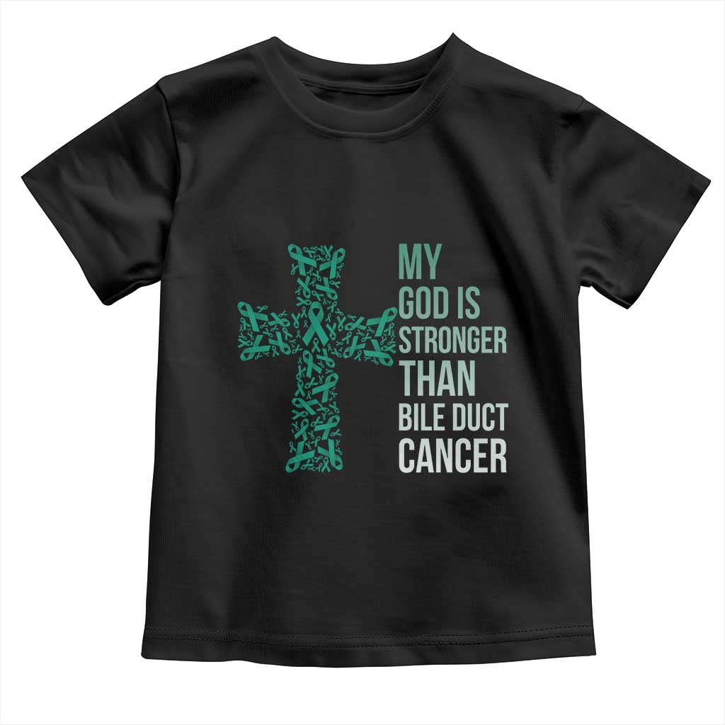 My God Is Stronger Than Bile Duct Cancer Toddler T Shirt Faith Over Fear Support Gift