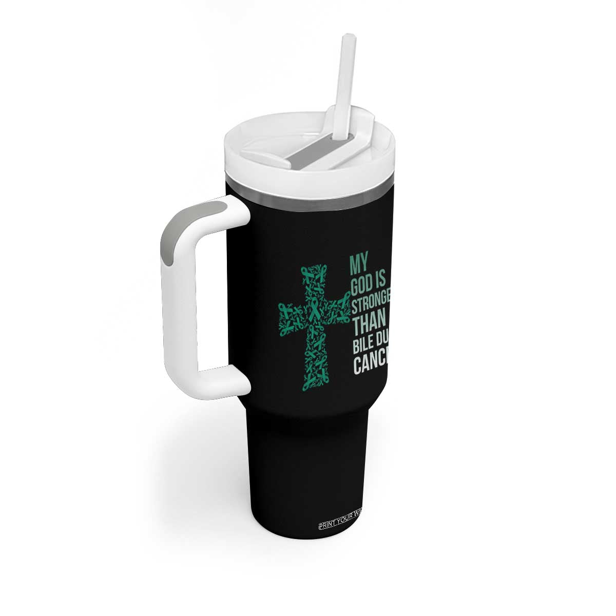 My God Is Stronger Than Bile Duct Cancer Tumbler With Handle Faith Over Fear Support Gift