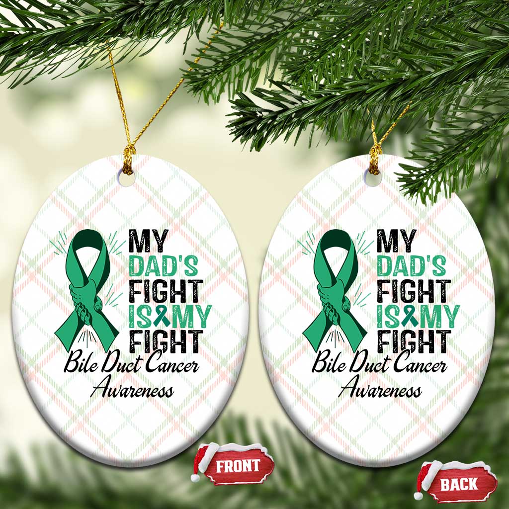 Cholangiocarcinoma Support Warrior Gift Ceramic Ornament My Dad Fight My Fight