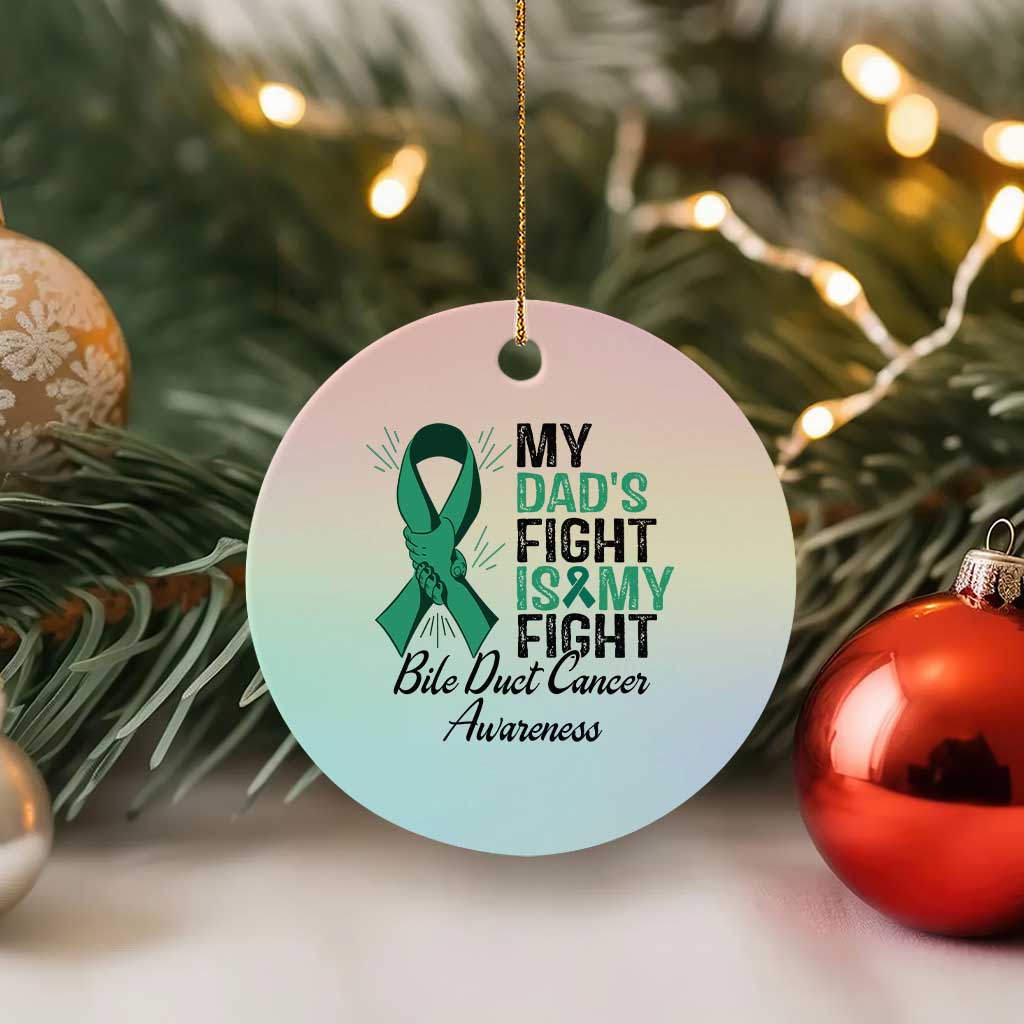 Cholangiocarcinoma Support Warrior Gift Ceramic Ornament My Dad Fight My Fight