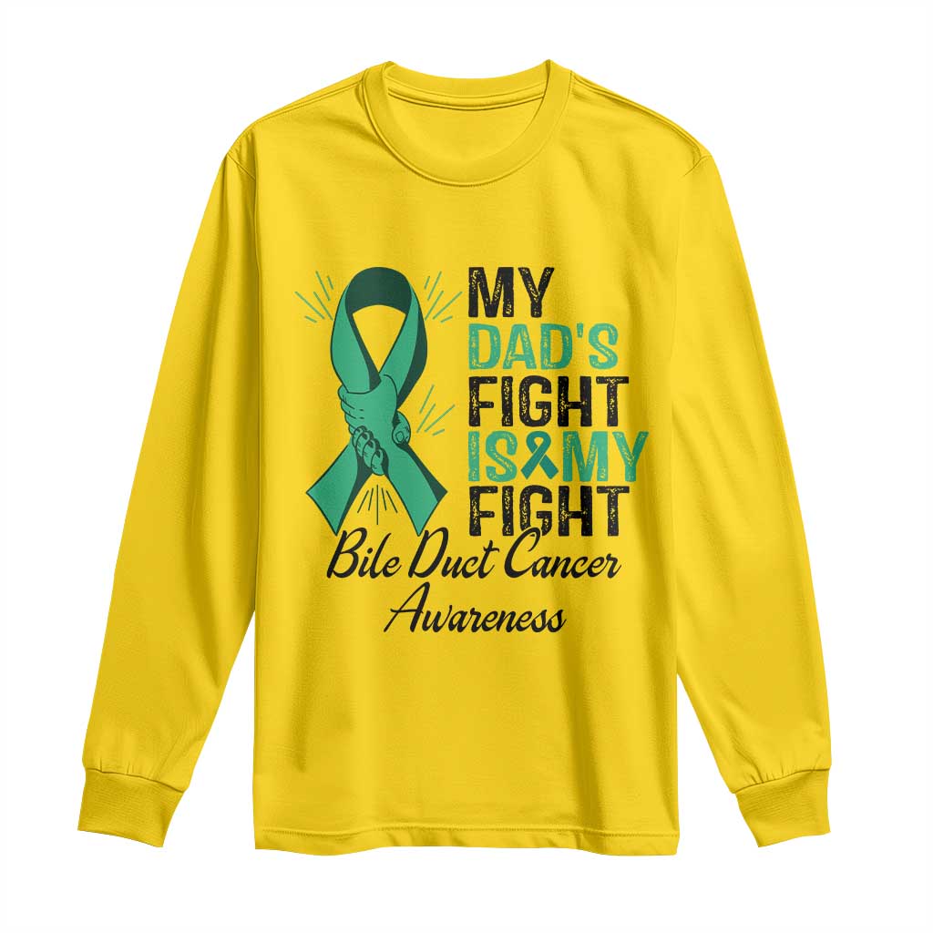 Cholangiocarcinoma Support Warrior Gift Long Sleeve Shirt My Dad Fight My Fight