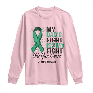 Cholangiocarcinoma Support Warrior Gift Long Sleeve Shirt My Dad Fight My Fight