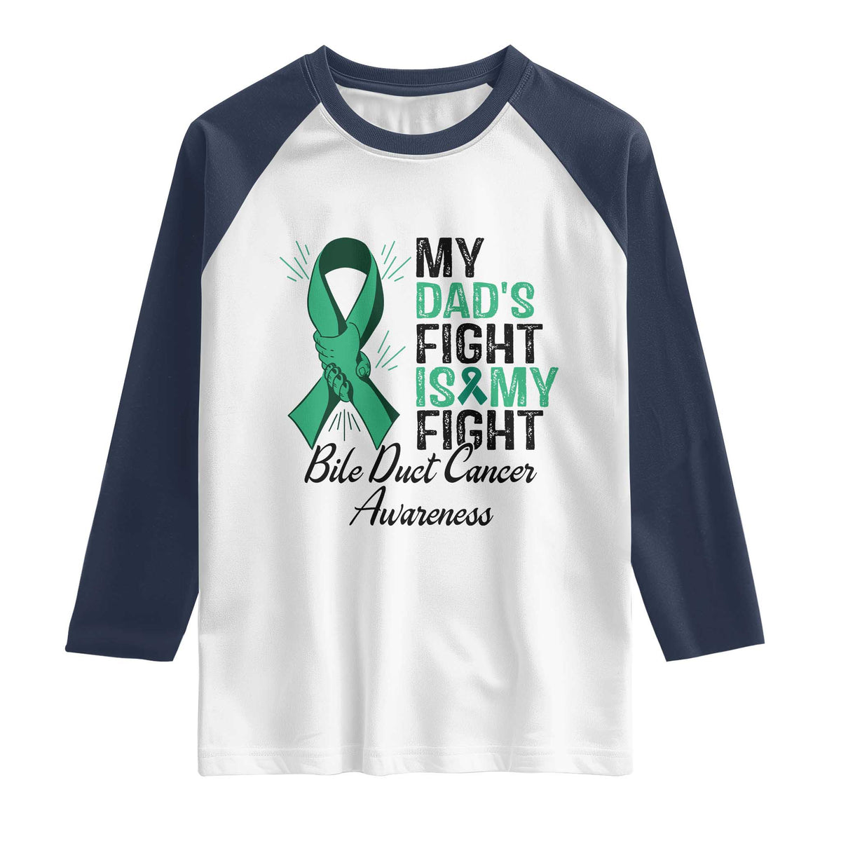 Cholangiocarcinoma Support Warrior Gift Raglan Shirt My Dad Fight My Fight