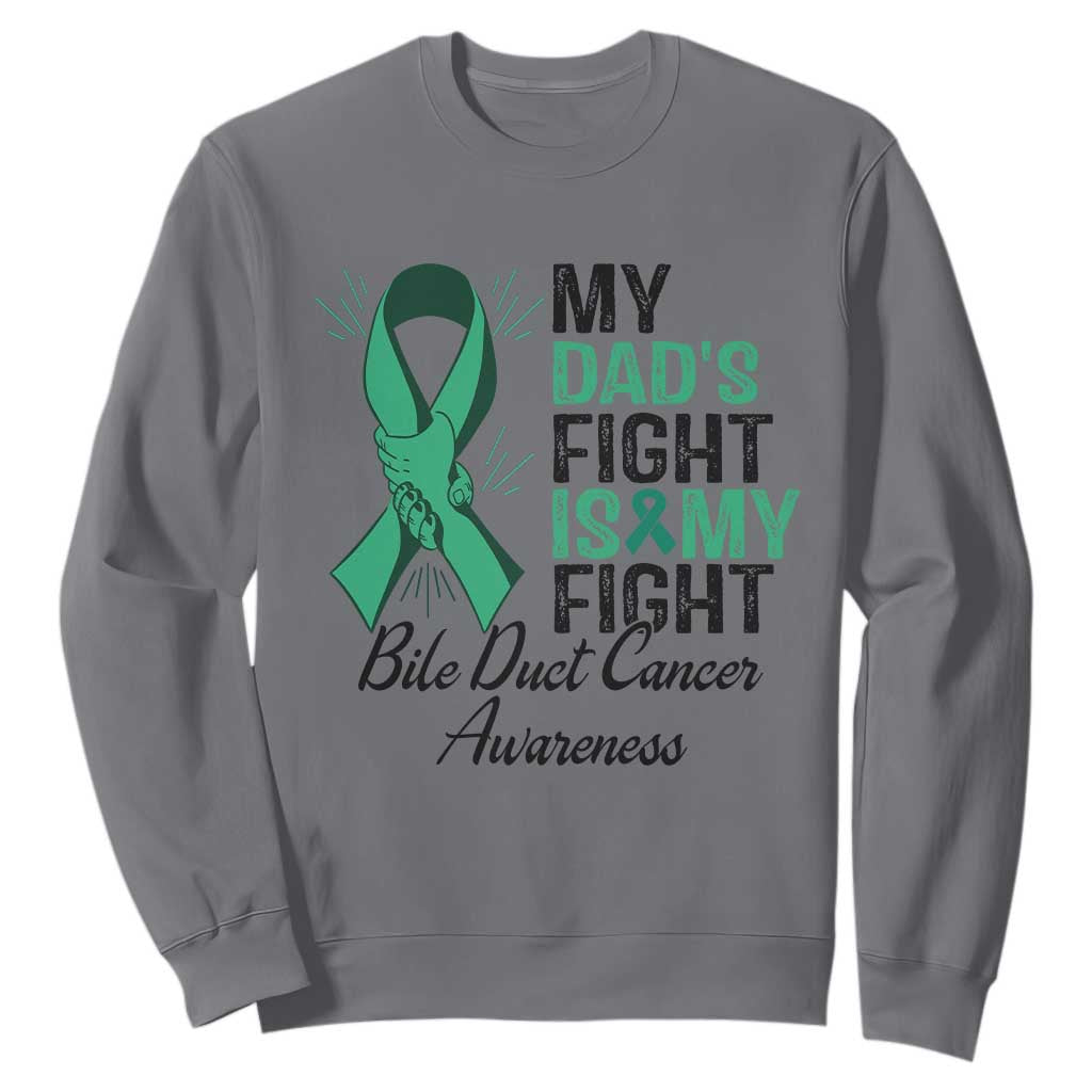 Cholangiocarcinoma Support Warrior Gift Sweatshirt My Dad Fight My Fight