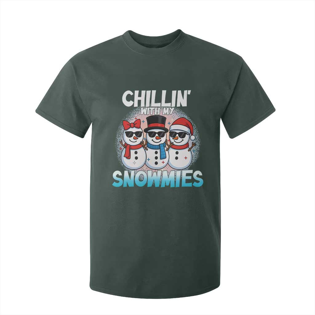 Christmas Snowman T Shirt For Kid Chillin With My Snowmies Christmas Snowman TS12 Dark Forest Green Print Your Wear