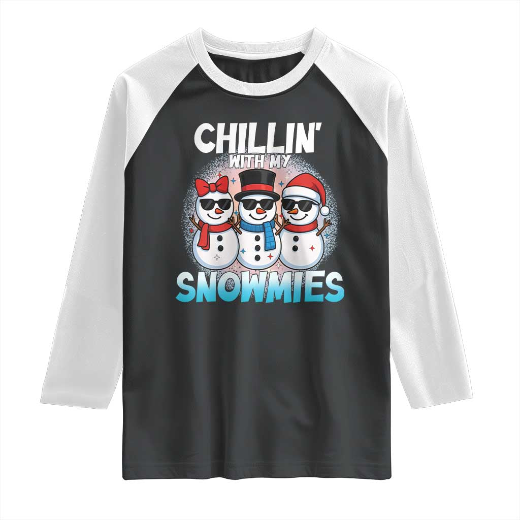 Christmas Snowman Raglan Shirt Chillin With My Snowmies Christmas Snowman TS12 Black White Print Your Wear
