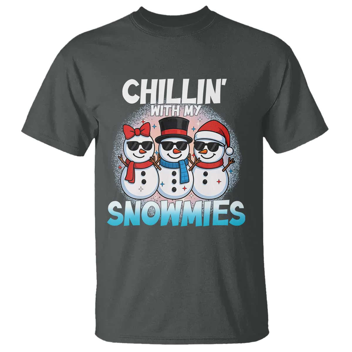 Christmas Snowman T Shirt Chillin With My Snowmies Christmas Snowman TS12 Dark Heather Print Your Wear