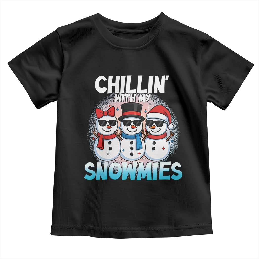 Christmas Snowman Toddler T Shirt Chillin With My Snowmies Christmas Snowman TS12 Black Print Your Wear