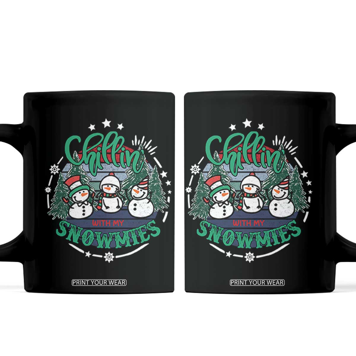 Christmas Snowman Coffee Mug Chillin With My Snowmies Cute Winter TS12 Black Print Your Wear