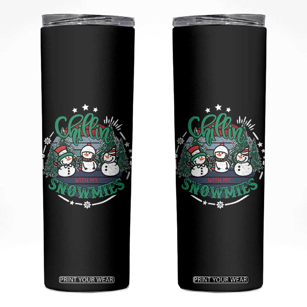 Christmas Snowman Skinny Tumbler Chillin With My Snowmies Cute Winter TS12 Black Print Your Wear