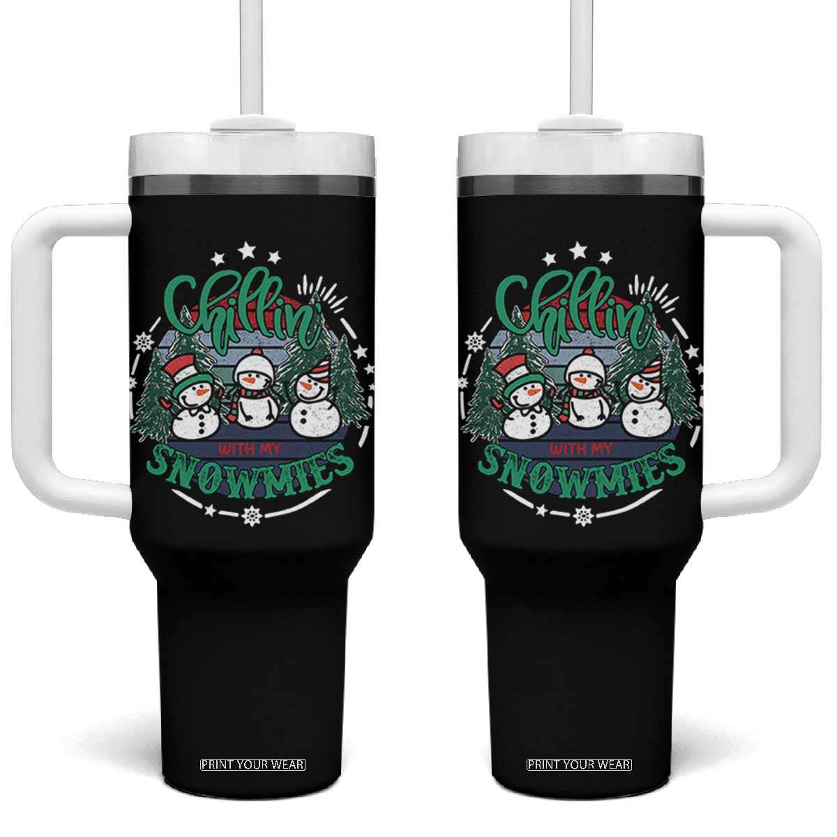 Christmas Snowman Tumbler With Handle Chillin With My Snowmies Cute Winter TS12 One Size: 40 oz Black Print Your Wear