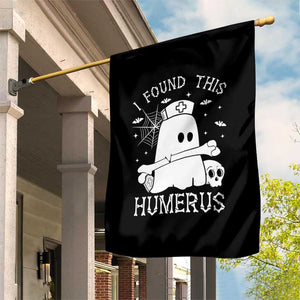 Cute Halloween Nurse I Found This Humerus Ghost Bone Pun Garden Flag TS12 Print Your Wear
