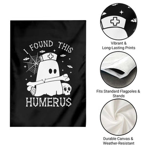 Cute Halloween Nurse I Found This Humerus Ghost Bone Pun Garden Flag TS12 Print Your Wear