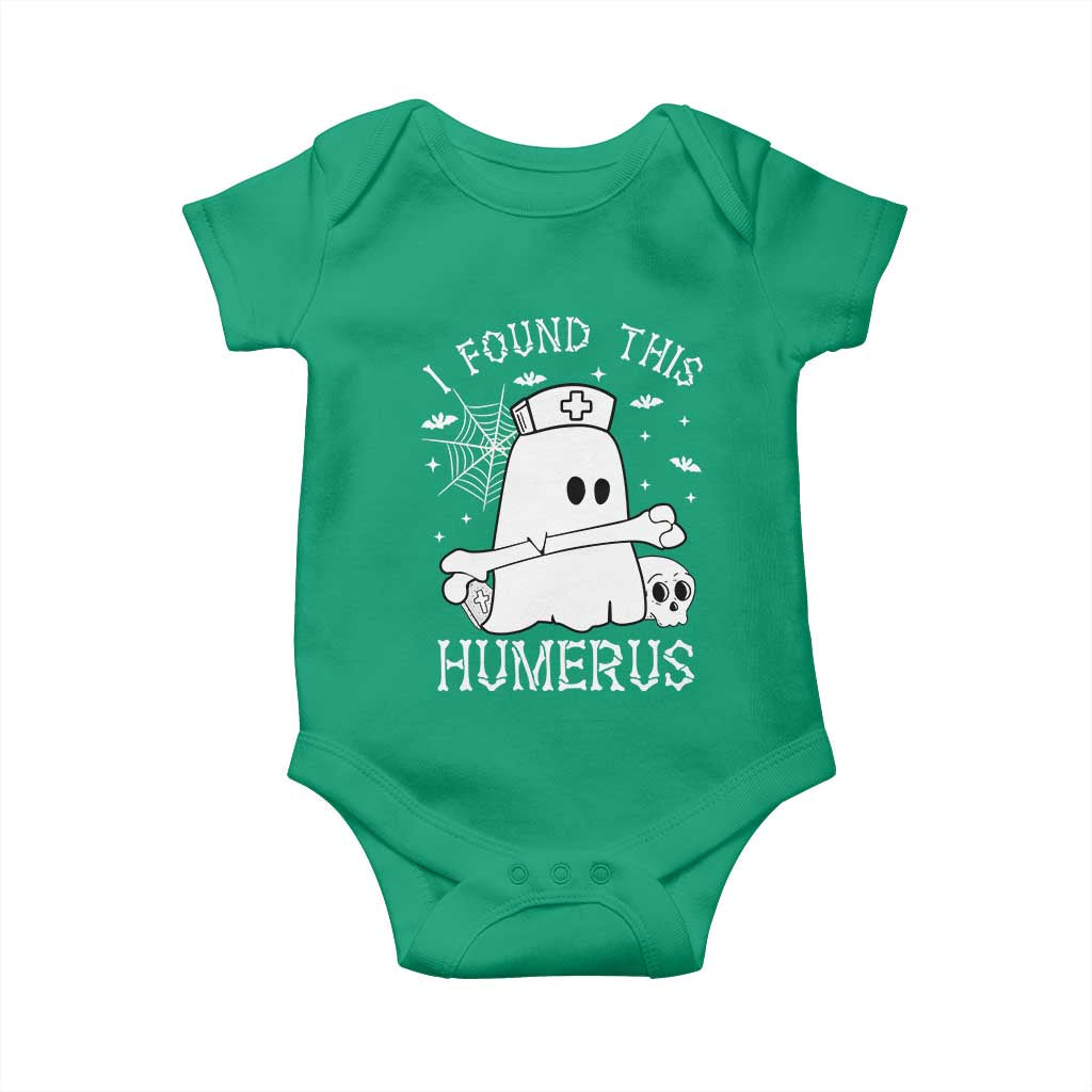 Cute Halloween Nurse I Found This Humerus Ghost Bone Pun Baby Onesie TS12 Irish Green Print Your Wear