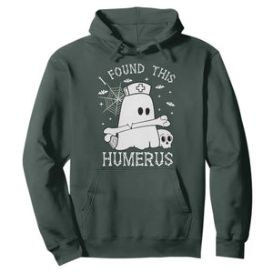 Cute Halloween Nurse I Found This Humerus Ghost Bone Pun Hoodie TS12 Dark Forest Green Print Your Wear