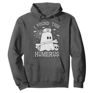 Cute Halloween Nurse I Found This Humerus Ghost Bone Pun Hoodie TS12 Dark Heather Print Your Wear