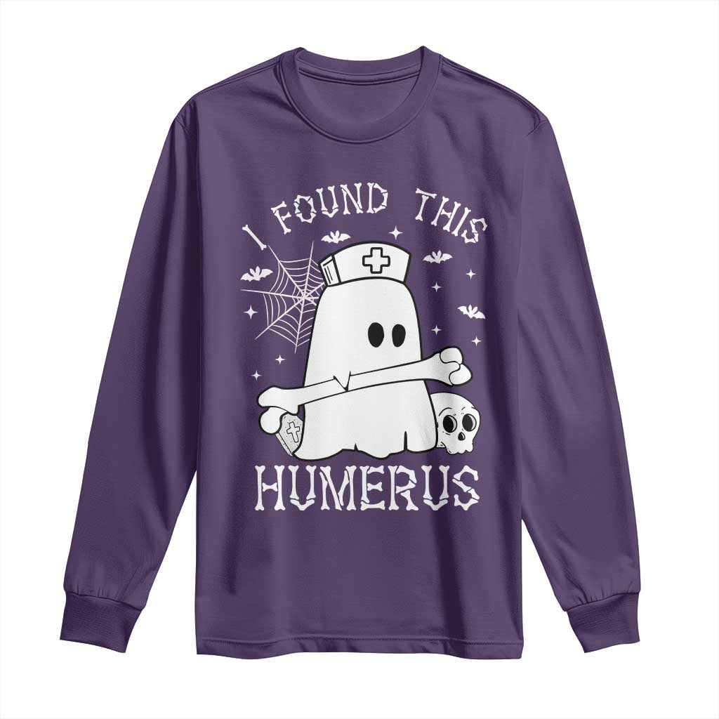 Cute Halloween Nurse I Found This Humerus Ghost Bone Pun Long Sleeve Shirt TS12 Purple Print Your Wear