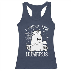Cute Halloween Nurse I Found This Humerus Ghost Bone Pun Racerback Tank Top TS12 Navy Print Your Wear