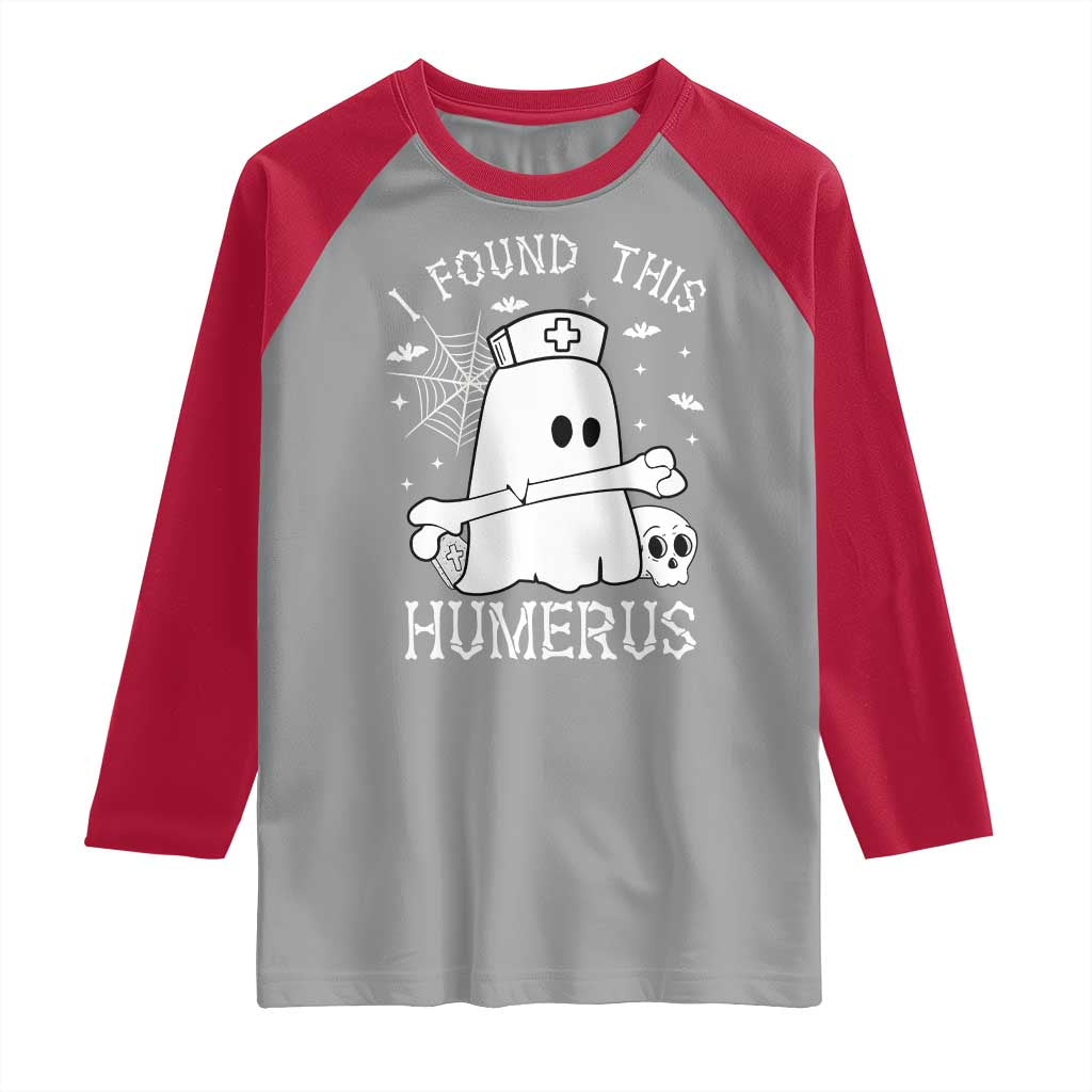 Cute Halloween Nurse I Found This Humerus Ghost Bone Pun Raglan Shirt TS12 Sport Gray Red Print Your Wear