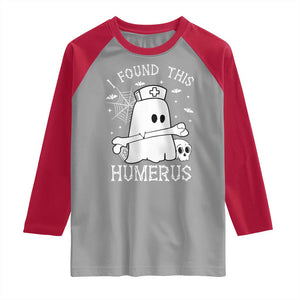 Cute Halloween Nurse I Found This Humerus Ghost Bone Pun Raglan Shirt TS12 Sport Gray Red Print Your Wear