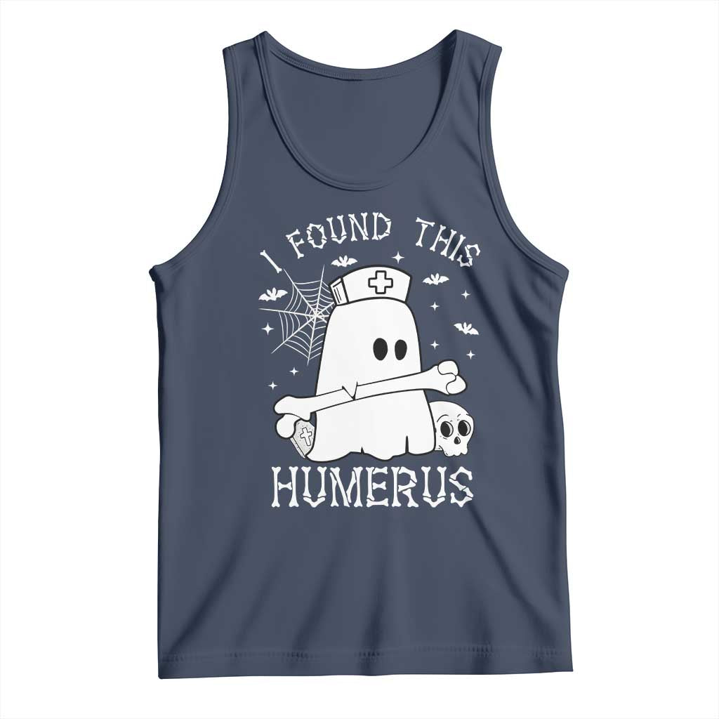 Cute Halloween Nurse I Found This Humerus Ghost Bone Pun Tank Top TS12 Navy Print Your Wear
