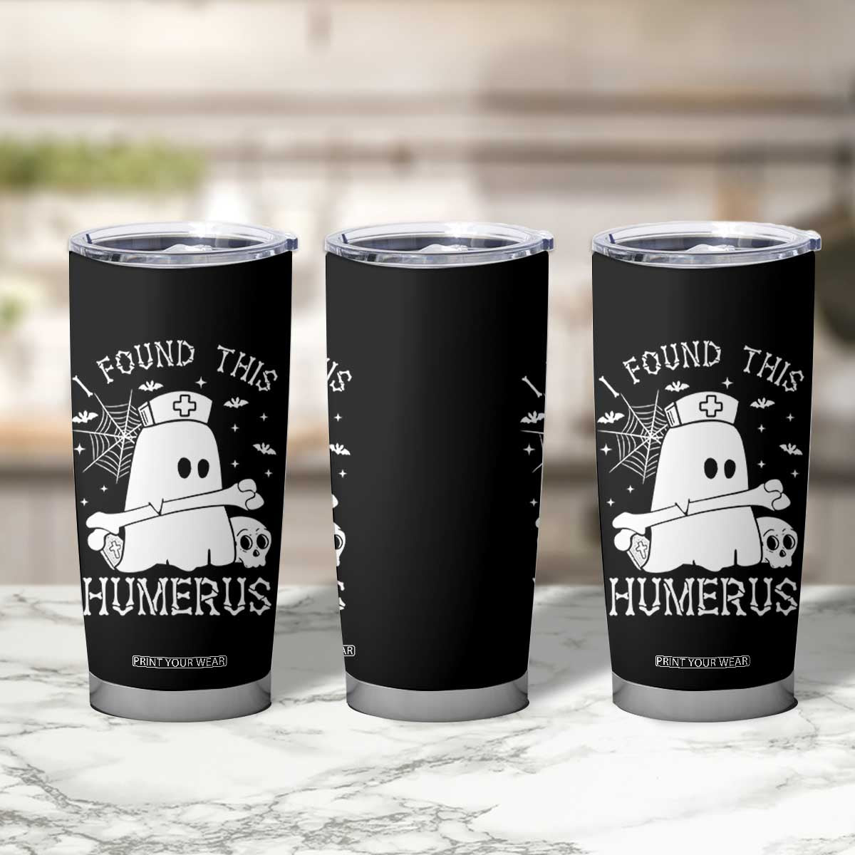 Cute Halloween Nurse I Found This Humerus Ghost Bone Pun Tumbler Cup TS12 Print Your Wear