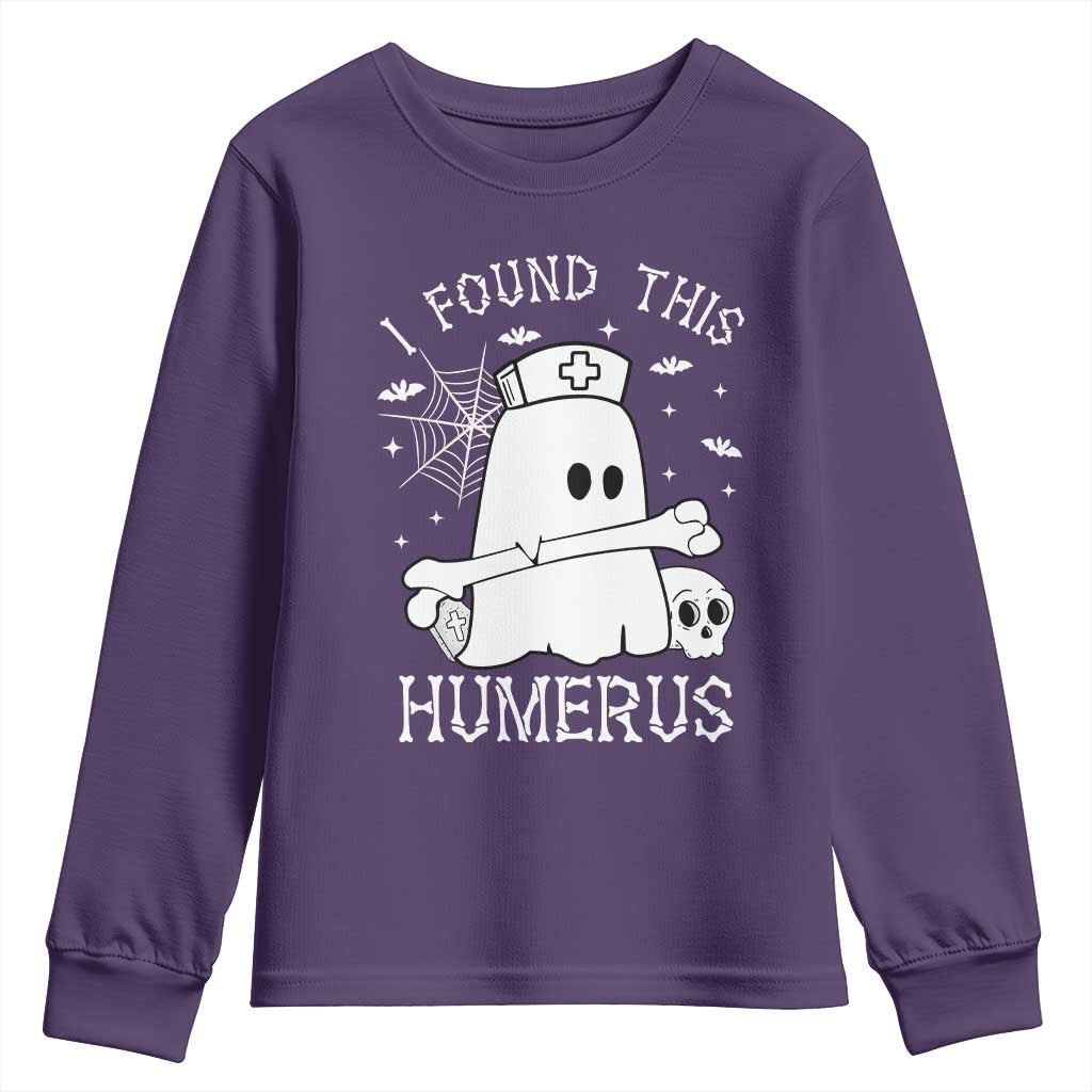 Cute Halloween Nurse I Found This Humerus Ghost Bone Pun Youth Sweatshirt TS12 Purple Print Your Wear