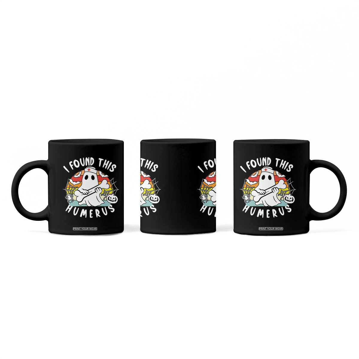 Halloween Ghost Nurse Coffee Mug I Found This Humerus Bone Pun TS12 Print Your Wear
