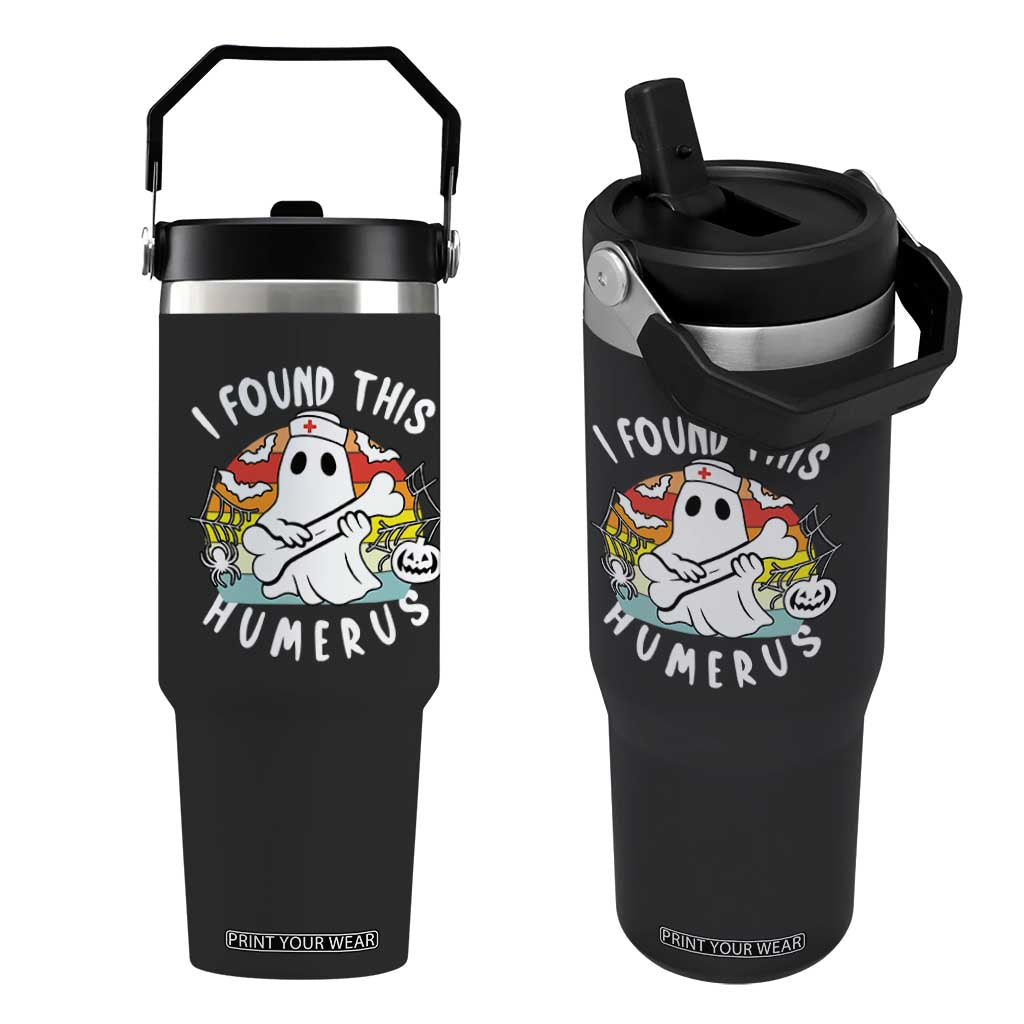 Halloween Ghost Nurse Flip Straw Tumbler I Found This Humerus Bone Pun TS12 One Size: 30 oz Black Print Your Wear