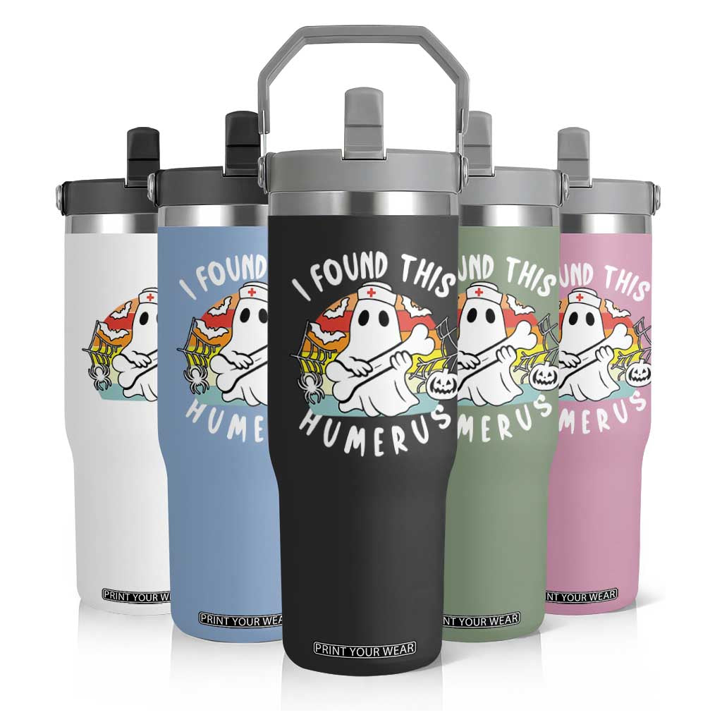 Halloween Ghost Nurse Flip Straw Tumbler I Found This Humerus Bone Pun TS12 Print Your Wear