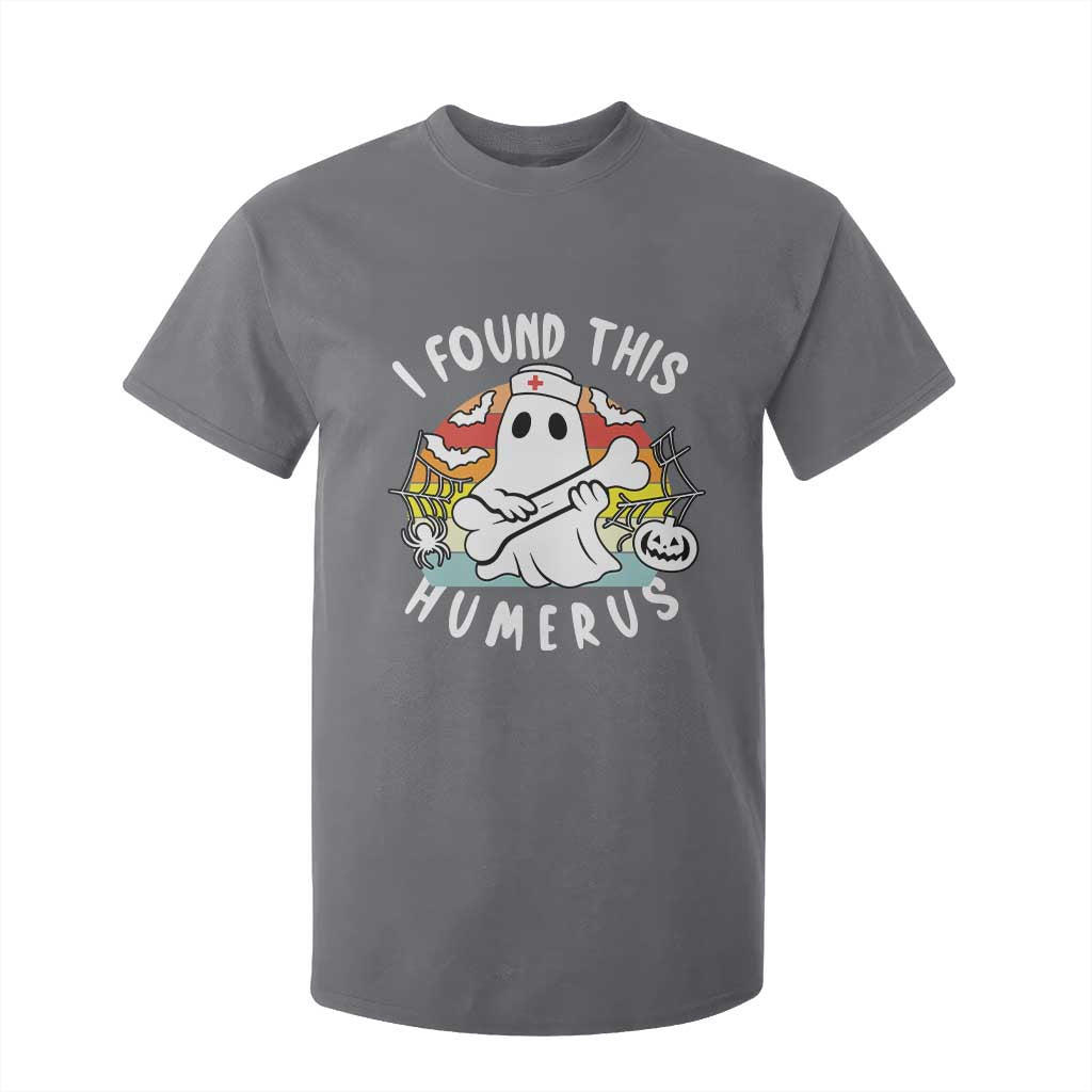 Halloween Ghost Nurse T Shirt For Kid I Found This Humerus Bone Pun TS12 Charcoal Print Your Wear