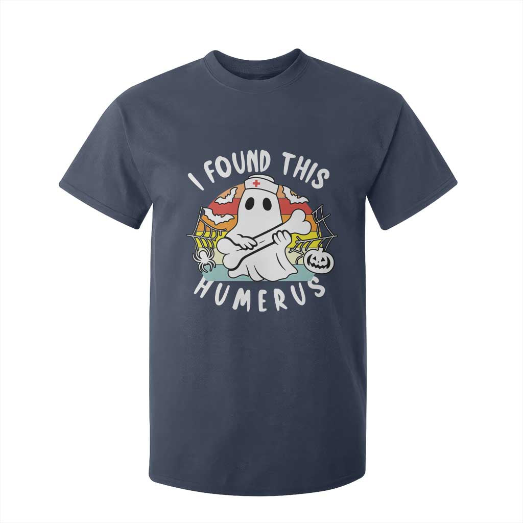 Halloween Ghost Nurse T Shirt For Kid I Found This Humerus Bone Pun TS12 Navy Print Your Wear