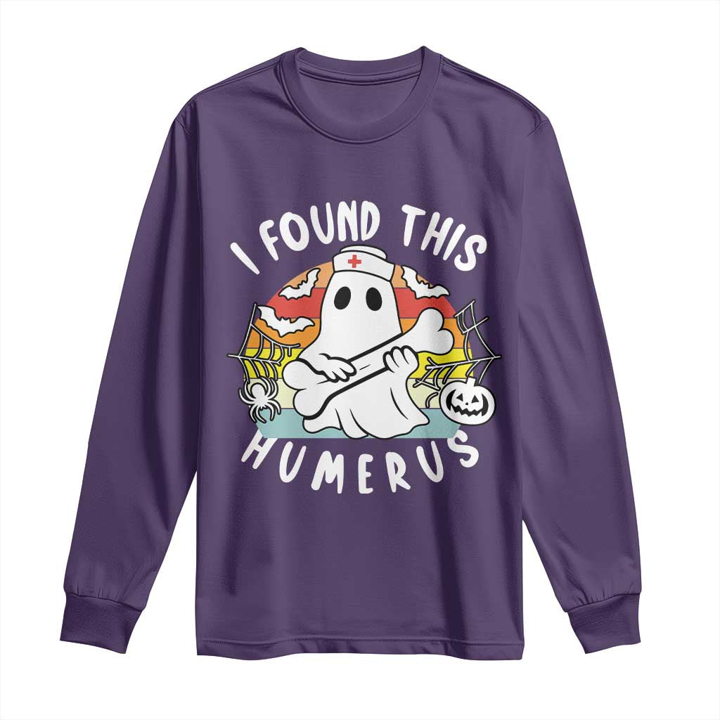 Halloween Ghost Nurse Long Sleeve Shirt I Found This Humerus Bone Pun TS12 Purple Print Your Wear