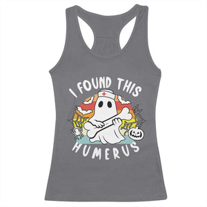 Halloween Ghost Nurse Racerback Tank Top I Found This Humerus Bone Pun TS12 Charcoal Print Your Wear