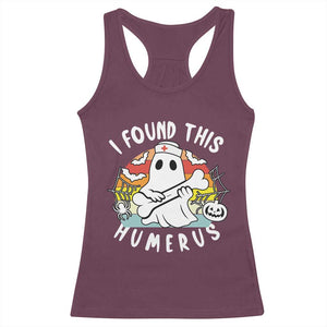 Halloween Ghost Nurse Racerback Tank Top I Found This Humerus Bone Pun TS12 Maroon Print Your Wear
