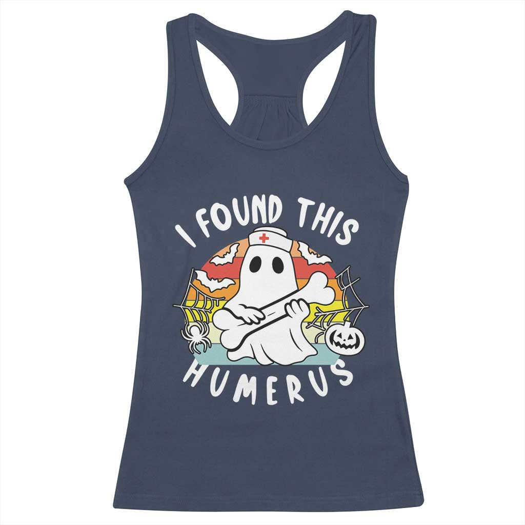 Halloween Ghost Nurse Racerback Tank Top I Found This Humerus Bone Pun TS12 Navy Print Your Wear