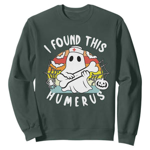 Halloween Ghost Nurse Sweatshirt I Found This Humerus Bone Pun TS12 Dark Forest Green Print Your Wear