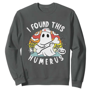 Halloween Ghost Nurse Sweatshirt I Found This Humerus Bone Pun TS12 Dark Heather Print Your Wear