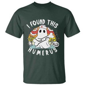 Halloween Ghost Nurse T Shirt I Found This Humerus Bone Pun TS12 Dark Forest Green Print Your Wear