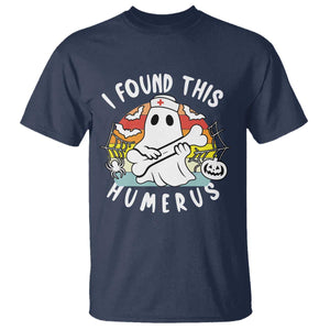 Halloween Ghost Nurse T Shirt I Found This Humerus Bone Pun TS12 Navy Print Your Wear