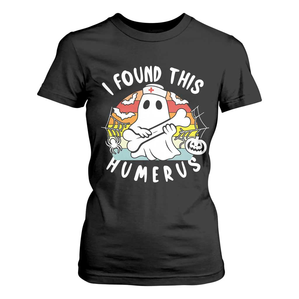 Halloween Ghost Nurse T Shirt For Women I Found This Humerus Bone Pun TS12 Black Print Your Wear