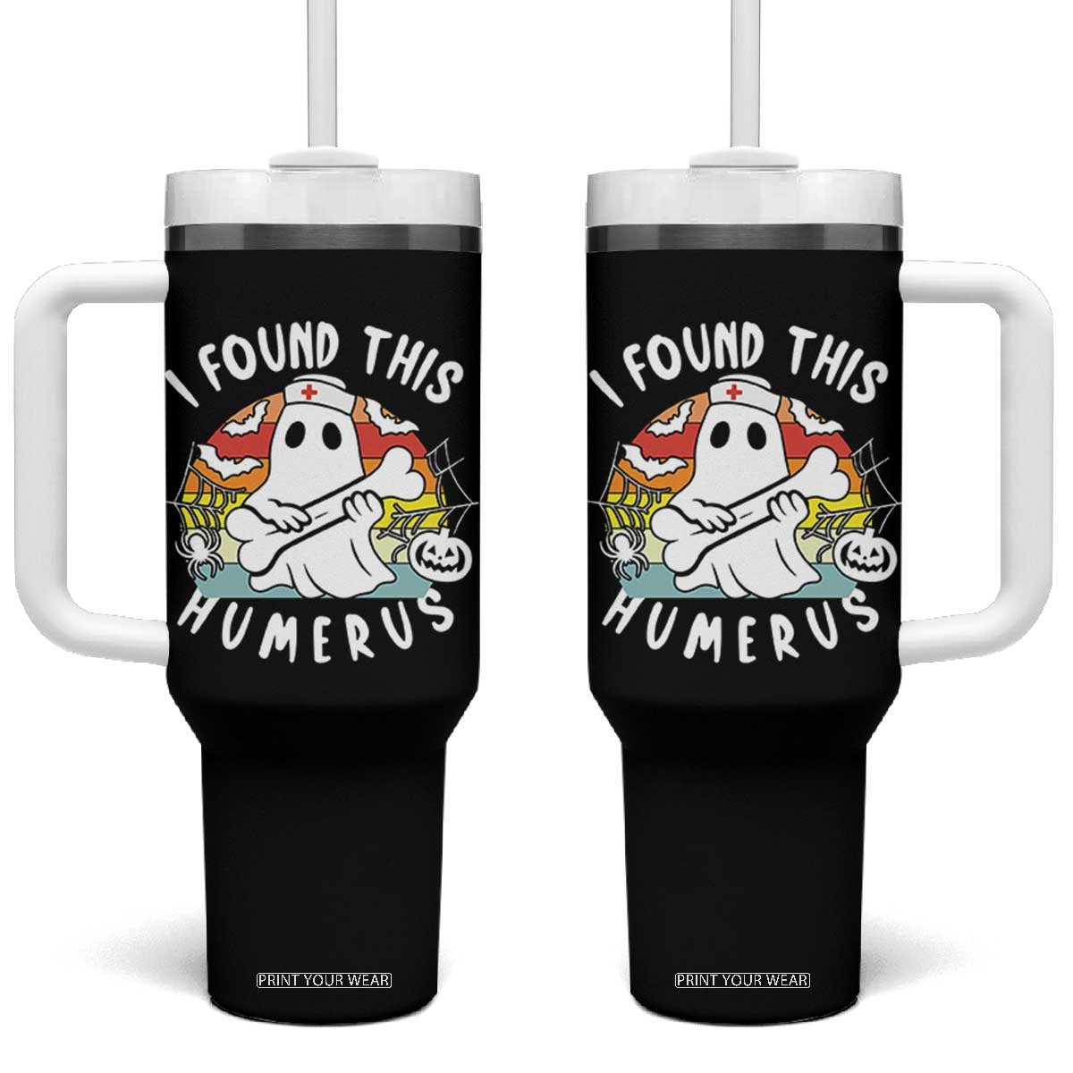 Halloween Ghost Nurse Tumbler With Handle I Found This Humerus Bone Pun TS12 One Size: 40 oz Black Print Your Wear