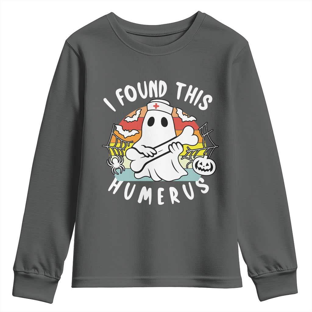Halloween Ghost Nurse Youth Sweatshirt I Found This Humerus Bone Pun TS12 Dark Heather Print Your Wear