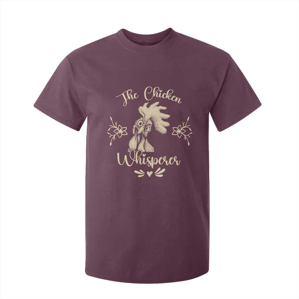 Funny Chicken Lover Gift T Shirt For Kid The Chicken Whisperer TS12 Maroon Print Your Wear