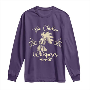 Funny Chicken Lover Gift Long Sleeve Shirt The Chicken Whisperer TS12 Purple Print Your Wear