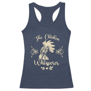 Funny Chicken Lover Gift Racerback Tank Top The Chicken Whisperer TS12 Navy Print Your Wear