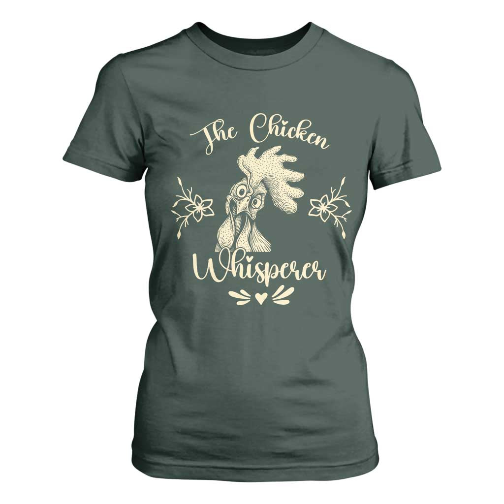 Funny Chicken Lover Gift T Shirt For Women The Chicken Whisperer TS12 Dark Forest Green Print Your Wear