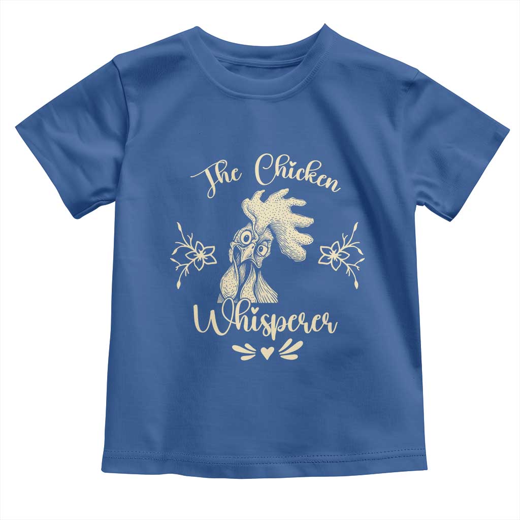 Funny Chicken Lover Gift Toddler T Shirt The Chicken Whisperer TS12 Royal Blue Print Your Wear