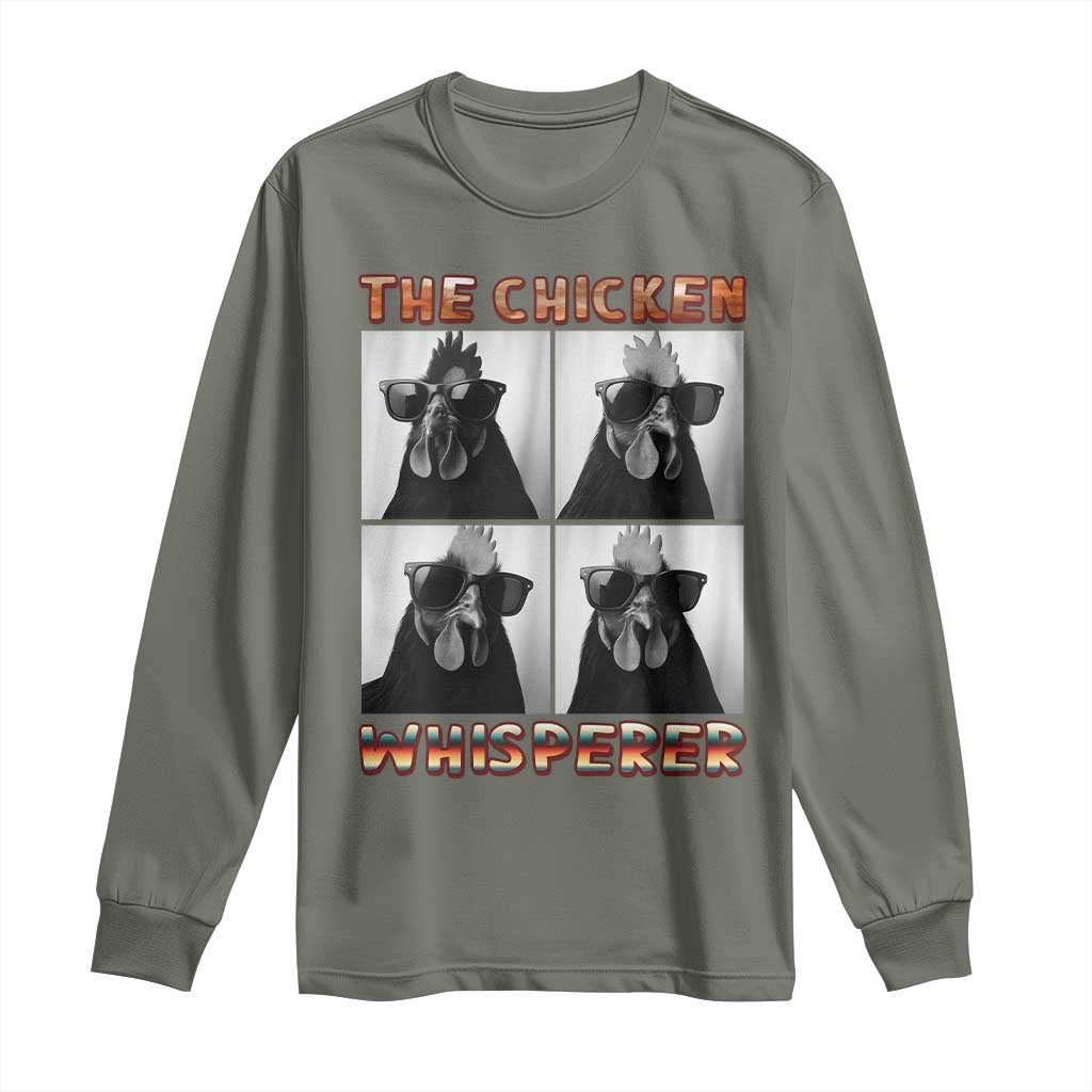 Funny Farm Animal Gift Long Sleeve Shirt The Chicken Whisperer TS12 Military Green Print Your Wear