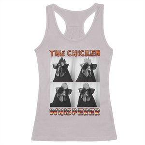 Funny Farm Animal Gift Racerback Tank Top The Chicken Whisperer TS12 Ice Gray Print Your Wear
